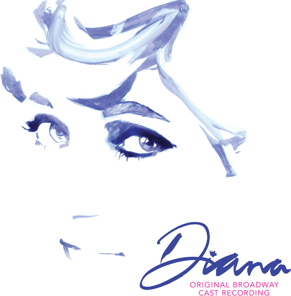 the album cover for Diana Original Broadway Cast - Diana: The Musical Original Broadway Cast Recording