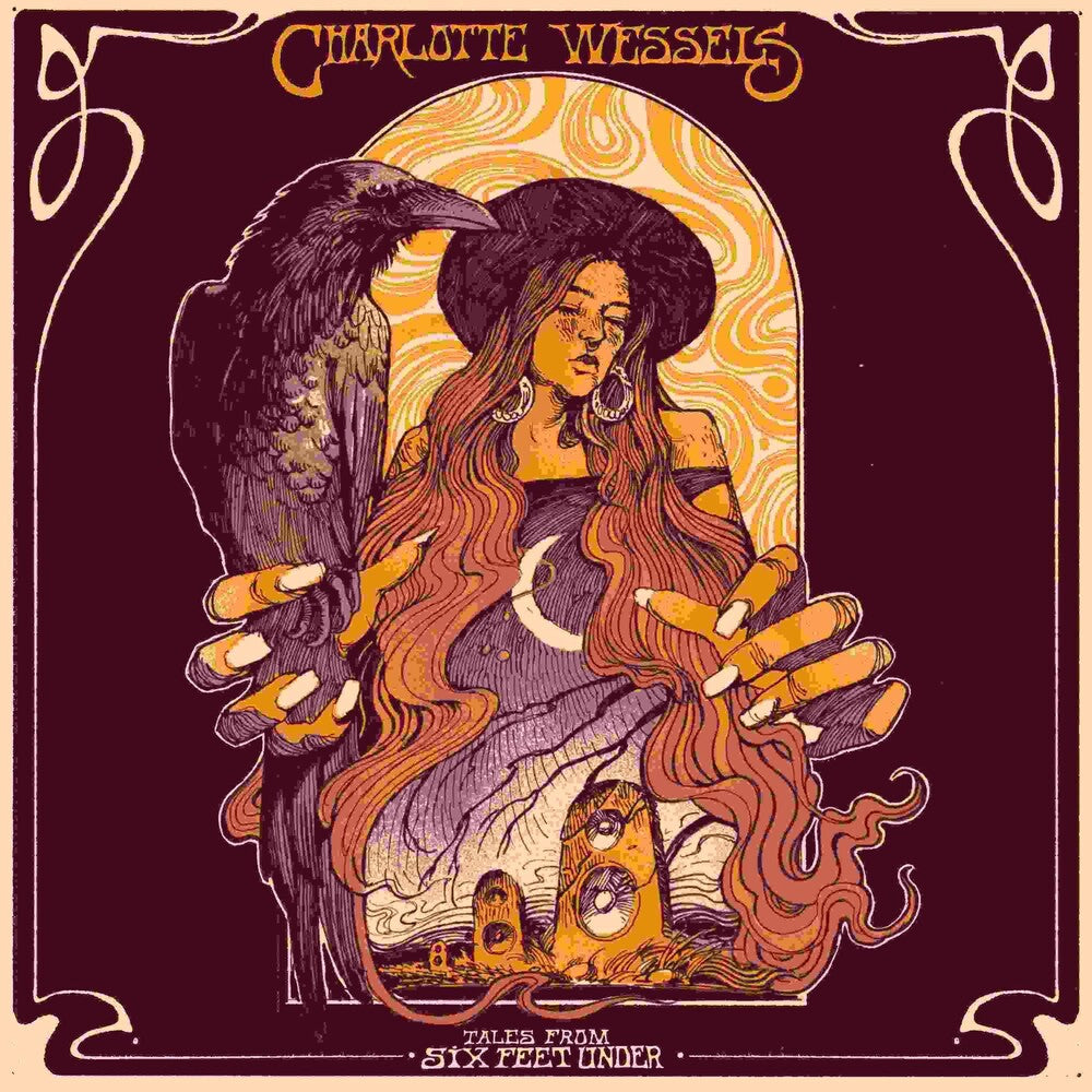 the album cover for Charlotte Wessels - Tales From Six Feet Under