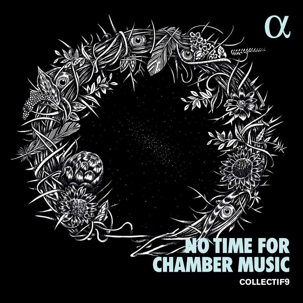 the album cover for Mahler / Collectif9 - No Time For Chamber Music