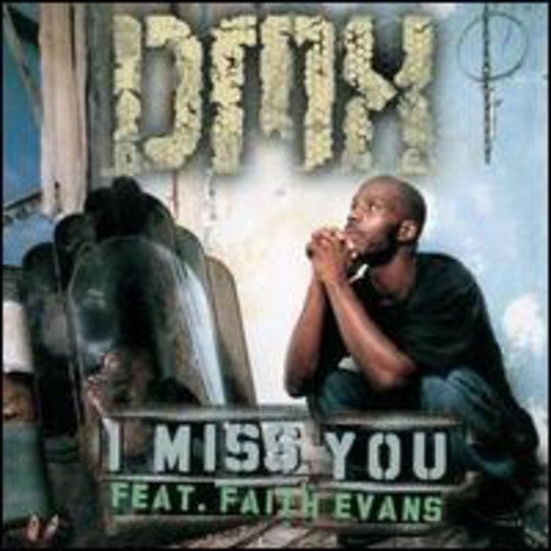 the album cover for DJ Lt. Dan/Dmx - I Miss You