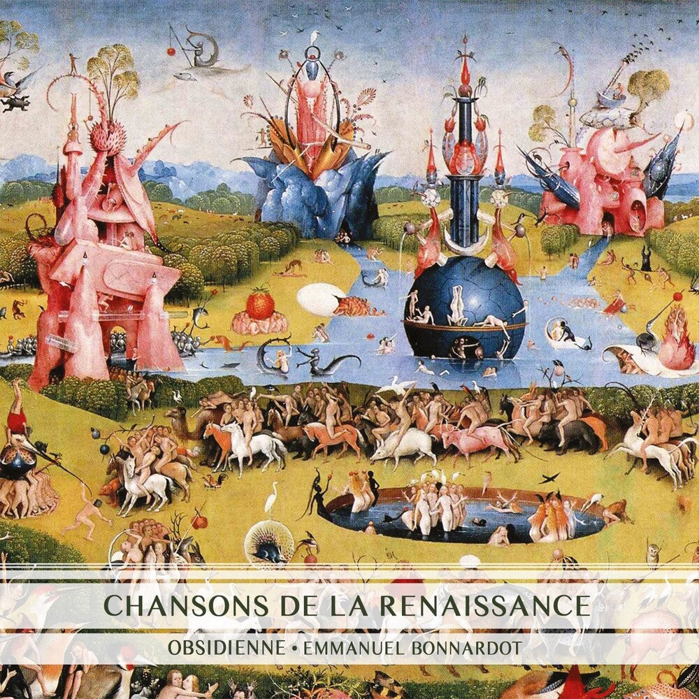 the album cover for Bonnardot Ensemble Obsidienne - Chansons De La Renaissance