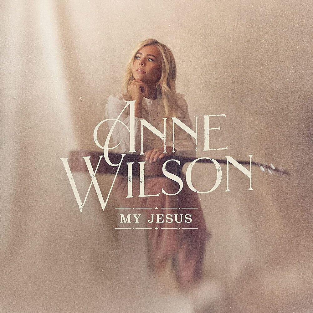 the album cover for Anne Wilson - My Jesus Live In Nashville