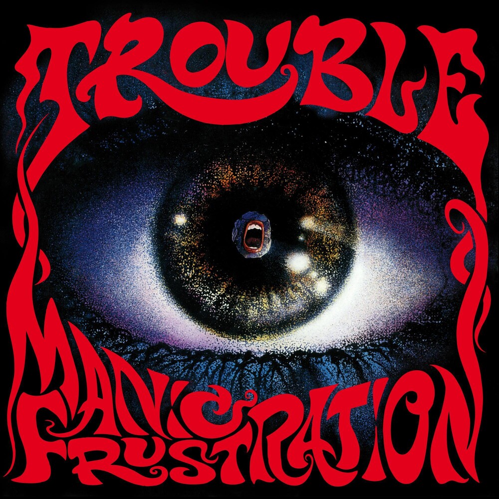 the album cover for Trouble - Manic Frustration
