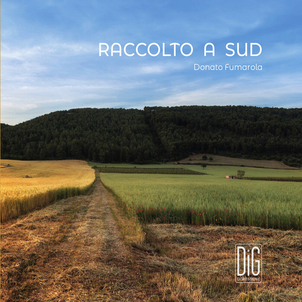 the album cover for Fumarola / Liuzzi / Puntillo - Raccolto A Sud