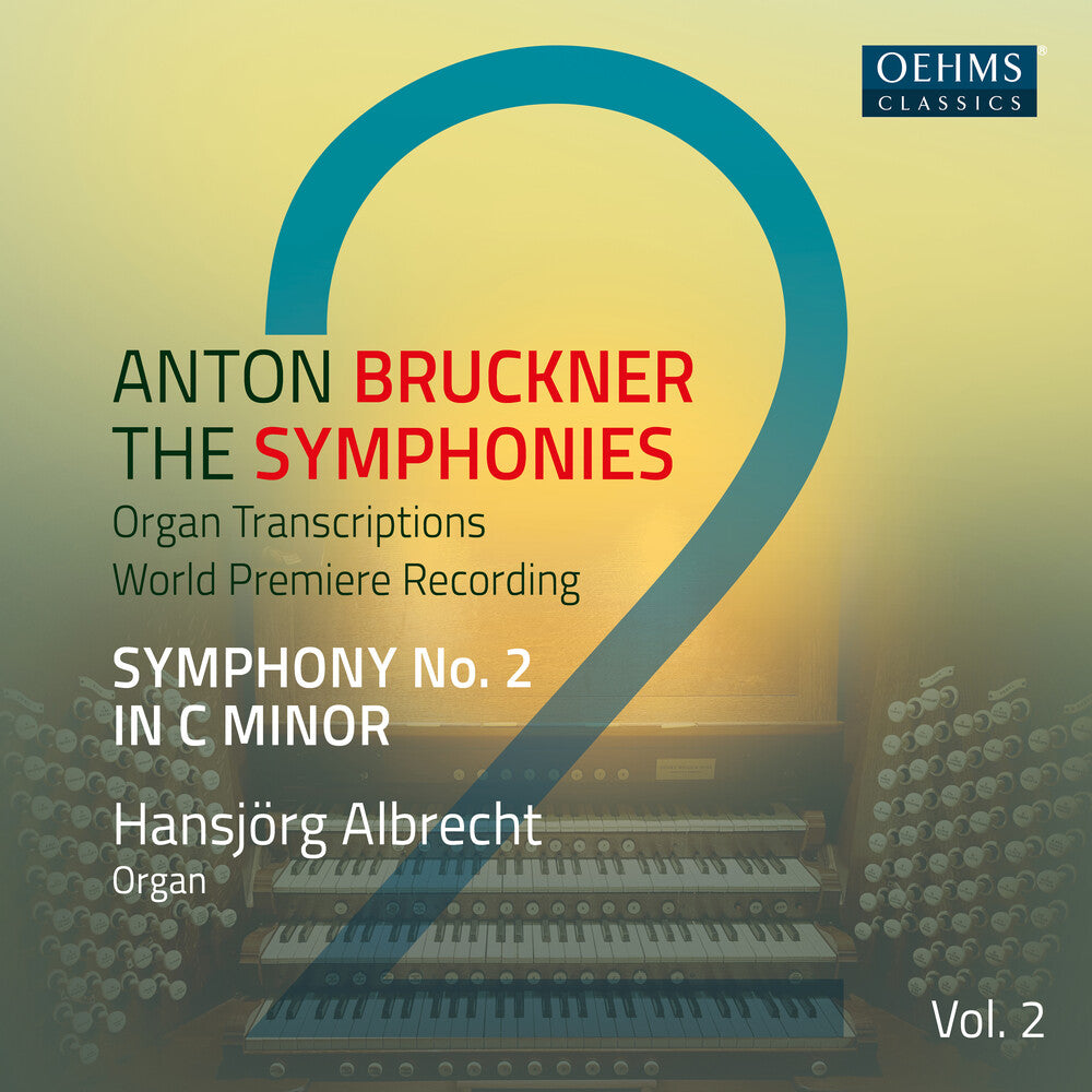 the album cover for Bruckner / Hansjorg Albrecht - Symphonies 2