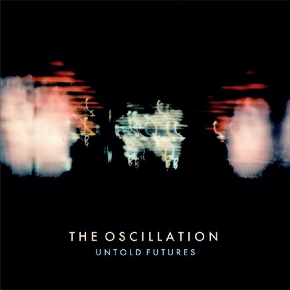 the album cover for Oscillation - Untold Futures