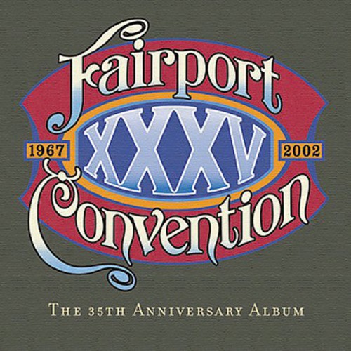 the album cover for Fairport Convention - XXXV