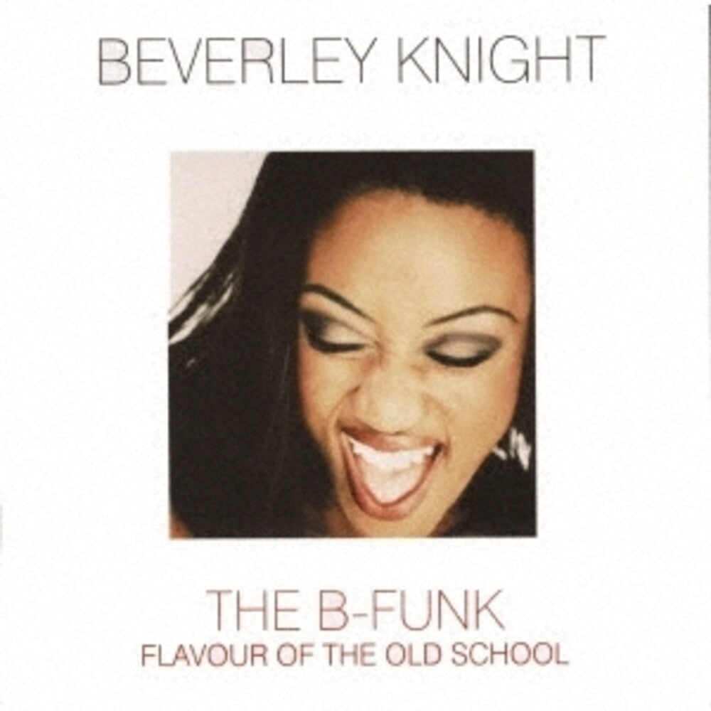 the album cover for Beverley Knight - The B-Funk (2021 Remastering)