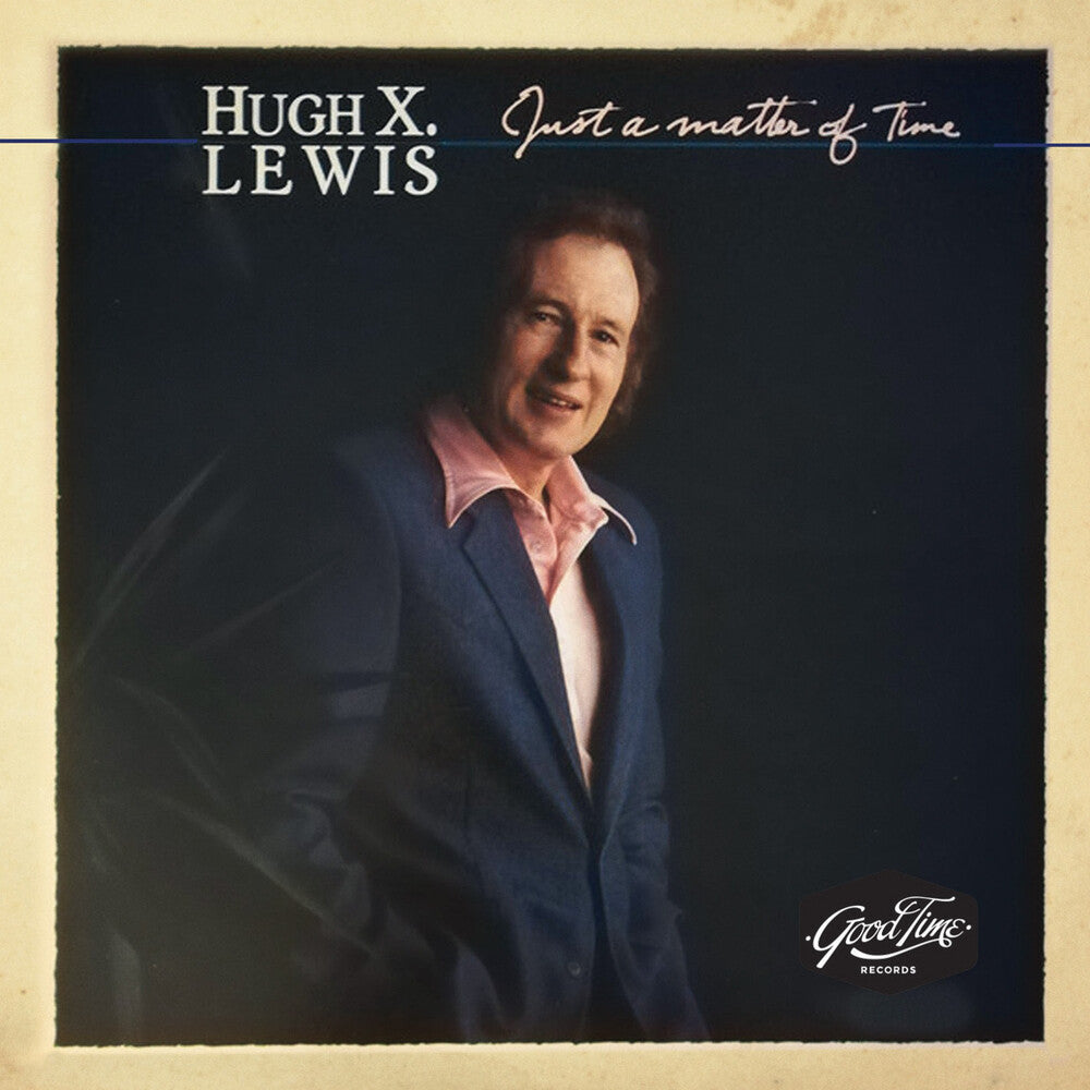 the album cover for Hugh Lewis X. - Just A Matter Of Time (Mod)