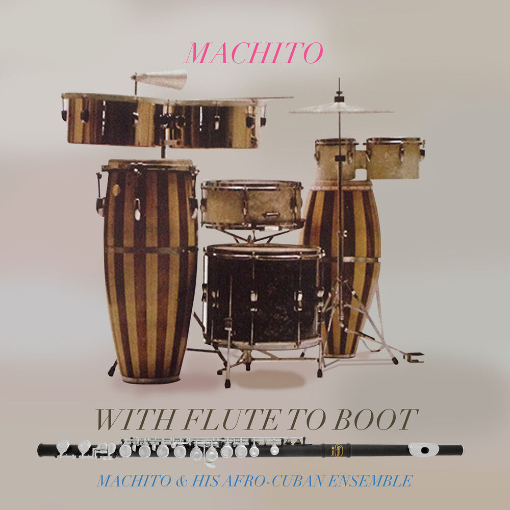 the album cover for Machito & His Afro-Cuban Jazz Ensemble - With Flute To Boot (Mod)