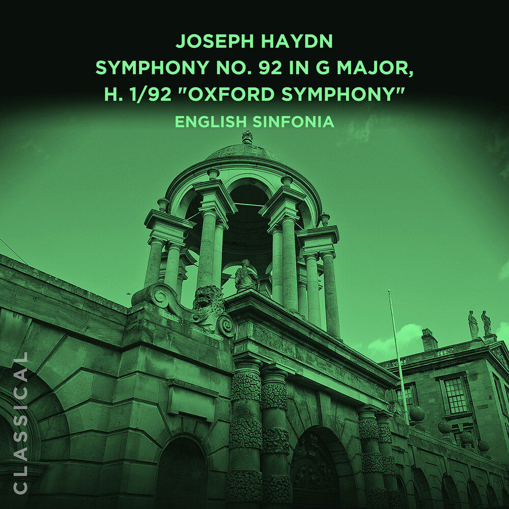 the album cover for English Sinfonia - Joseph Haydn Sym 92 In G Major H. 1/92 Oxford Sym