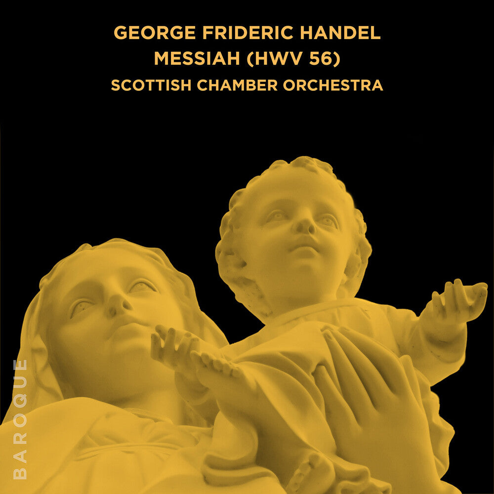 the album cover for Scottish Chamber Orchestra - George Frideric Handel Messiah Hwv 56 (Mod)