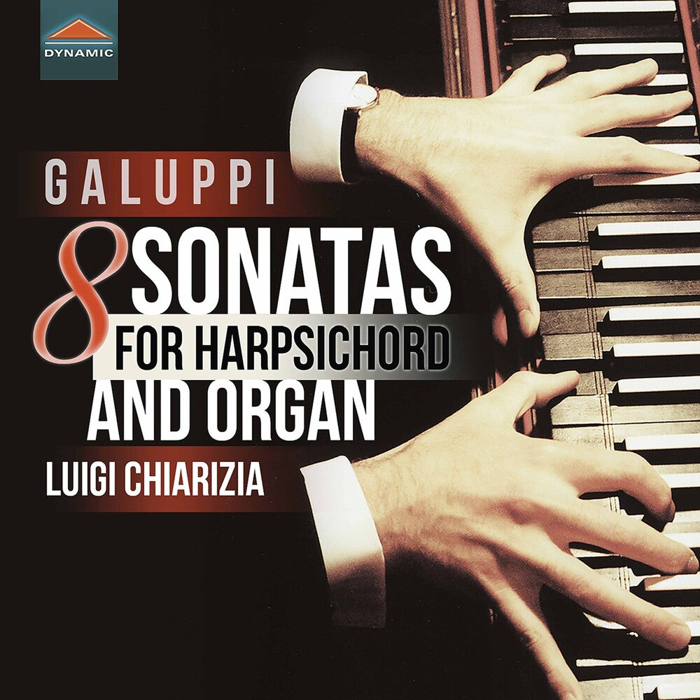 the album cover for Galuppi / Chiarizia - 8 Sonatas
