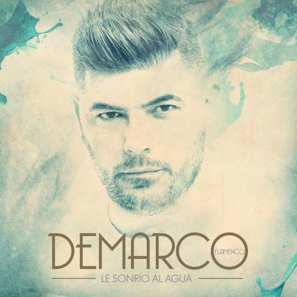 the album cover for Flamenco, Demarco - Le Sonrio Al Agua