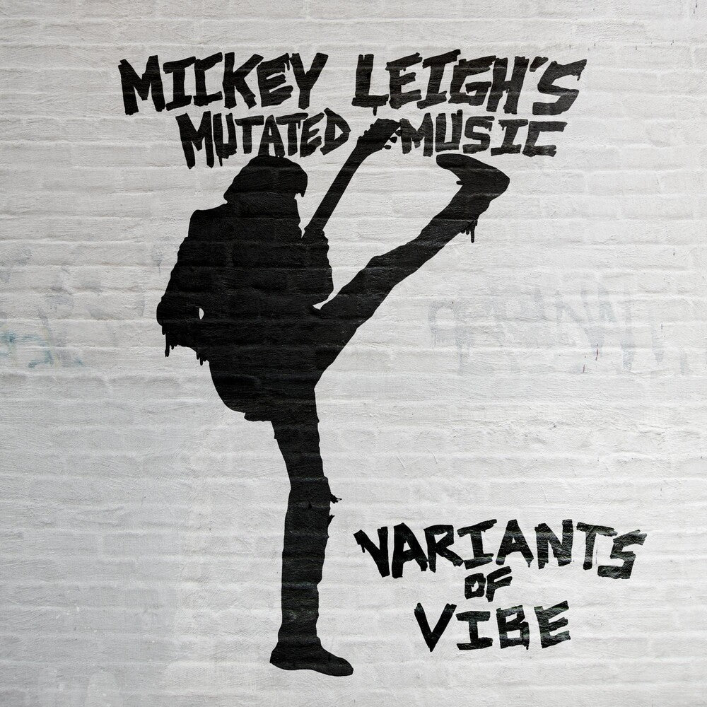 the album cover for Mickey Leigh's Mutated Music - Variants Of Vibe