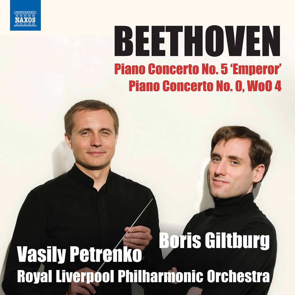 the album cover for Beethoven / Giltburg / Petrenko - Piano Concertos 5 & 0
