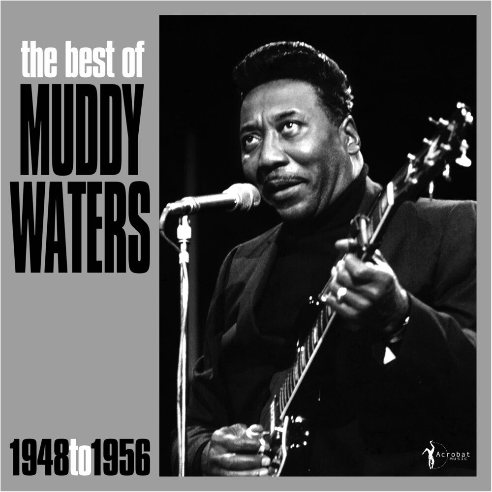 the album cover for Muddy Waters - Best Of Muddy Waters 1948-56