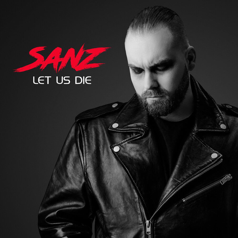 the album cover for Sanz - Let Us Die
