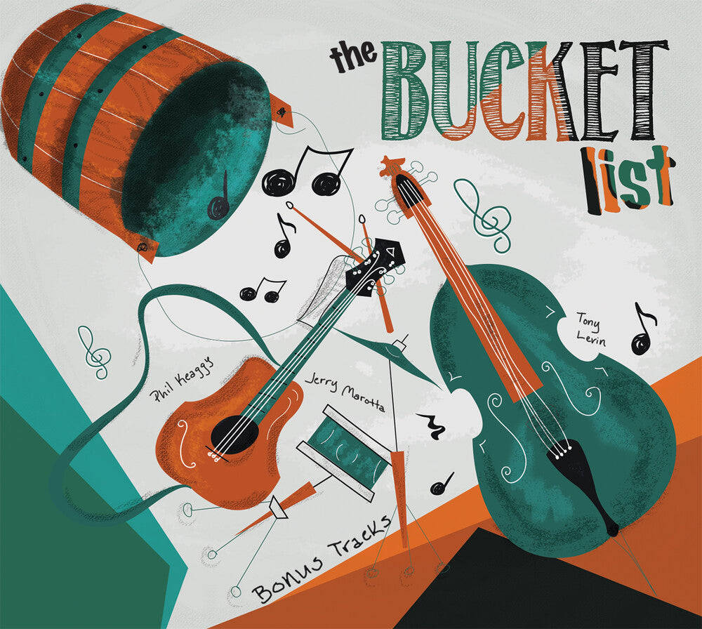 the album cover for Phil Keaggy / Levin,Tony / Marotta,Jerry - Bucket List