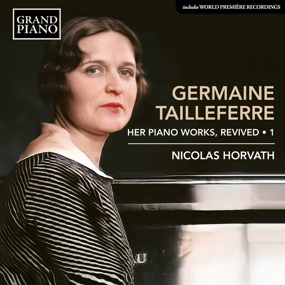 the album cover for Tailleferre / Horvath - Complete Piano Works 1