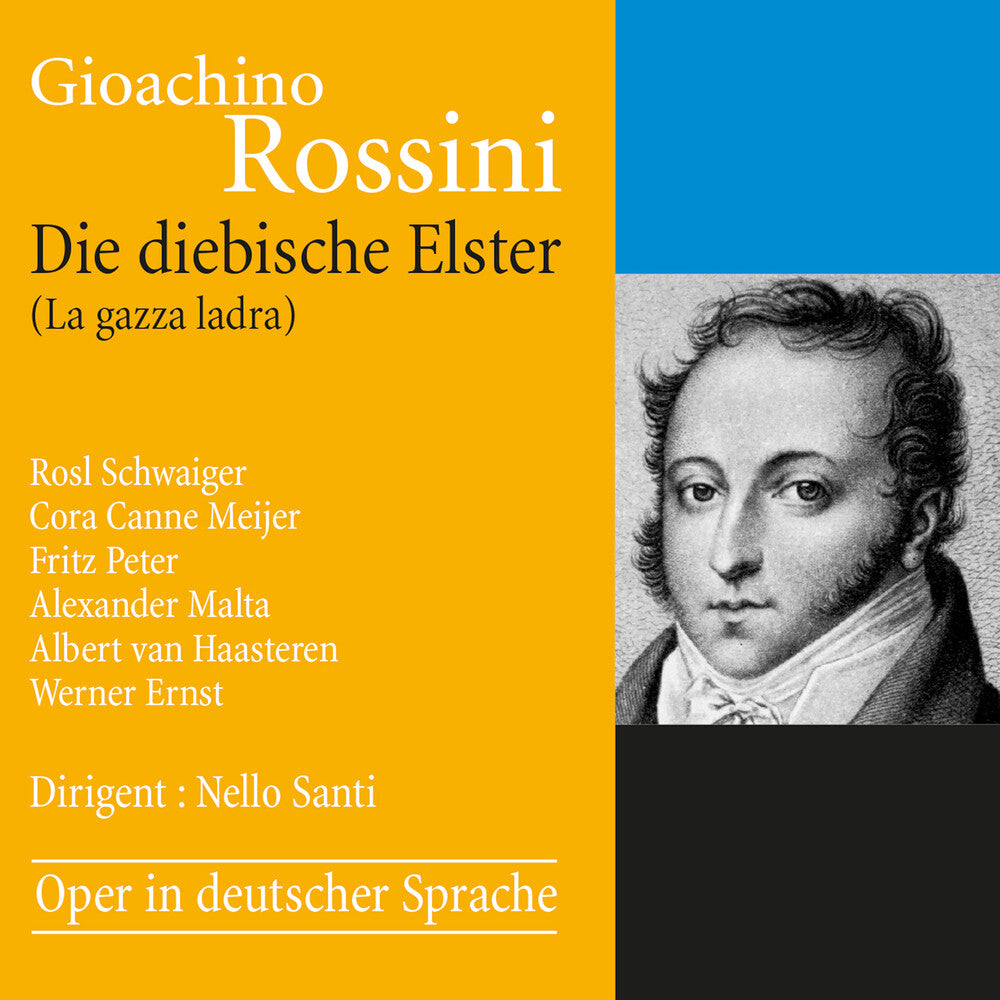 the album cover for Rossini / Schwaiger / Peter - Die Diebische Elster