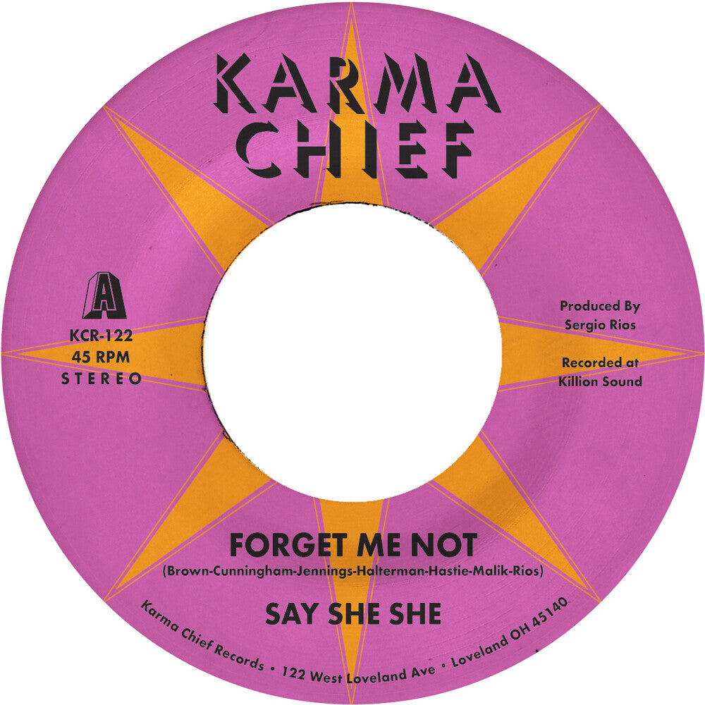 the album cover for Say She She - Forget Me Not / Blow My Mind