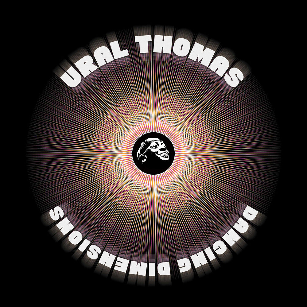 the album cover for Ural Thomas And The Pain - Dancing Dimensions