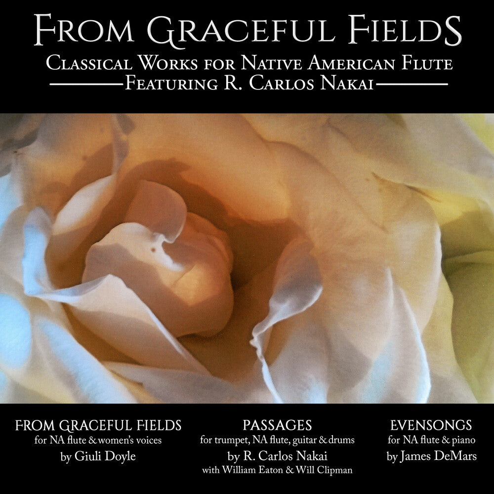 the album cover for R Nakai Carlos - From Grateful Fields - Classical Works For Native