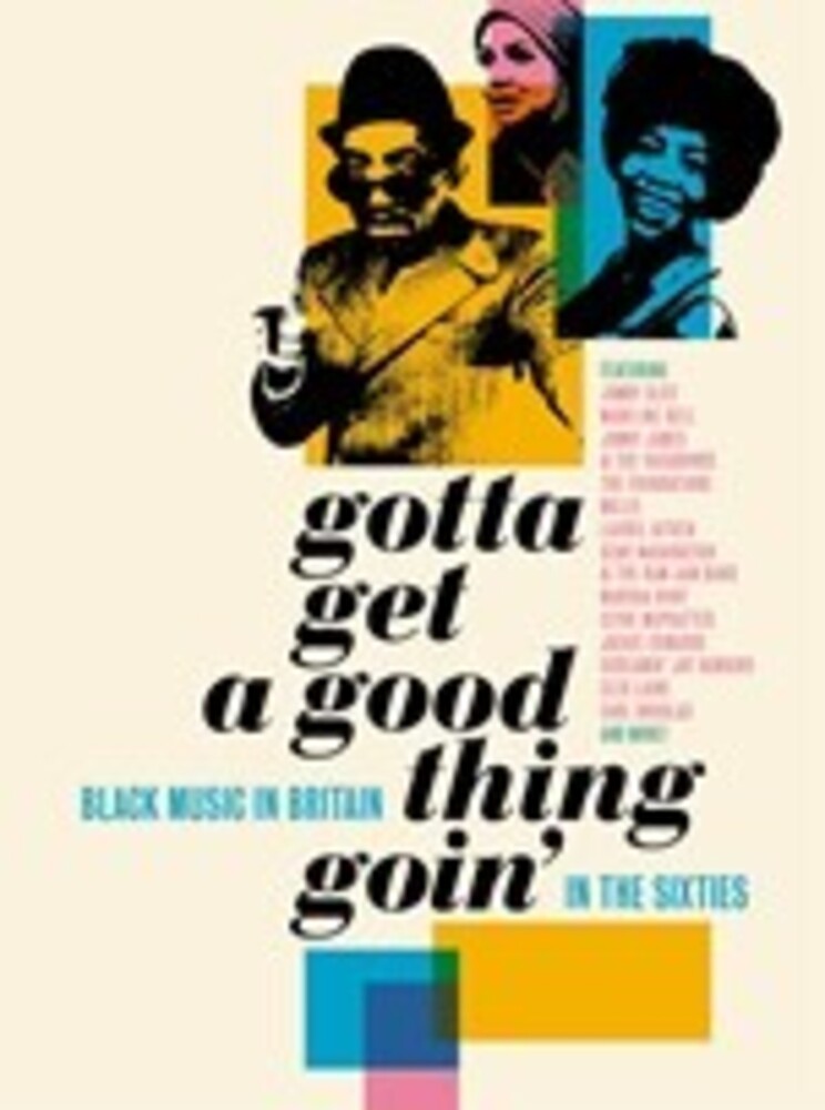 the album cover for Various Artists - Gotta Get A Good Thing Goin: Music Of Black Britain In The 60s / Various