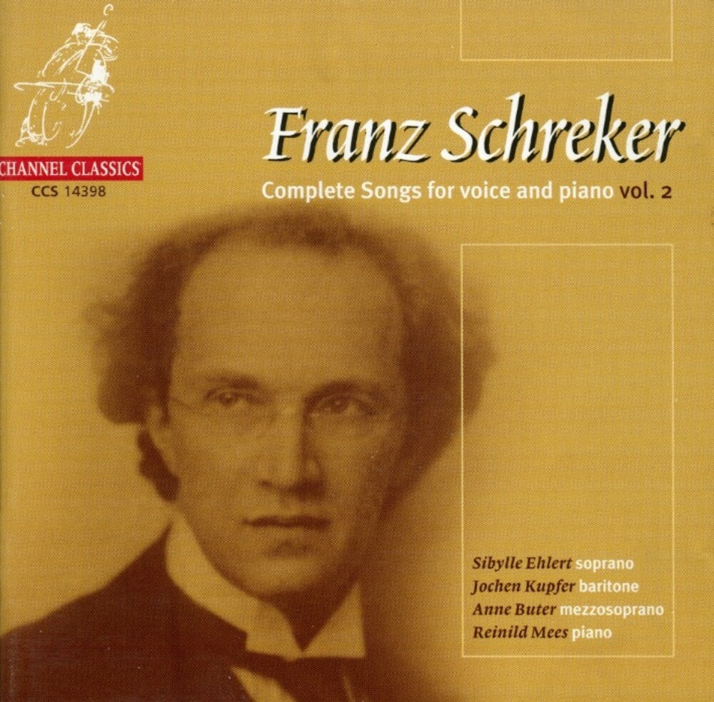 the album cover for Schreker / Ehlert / Mees - Songs for Voice & Piano 2