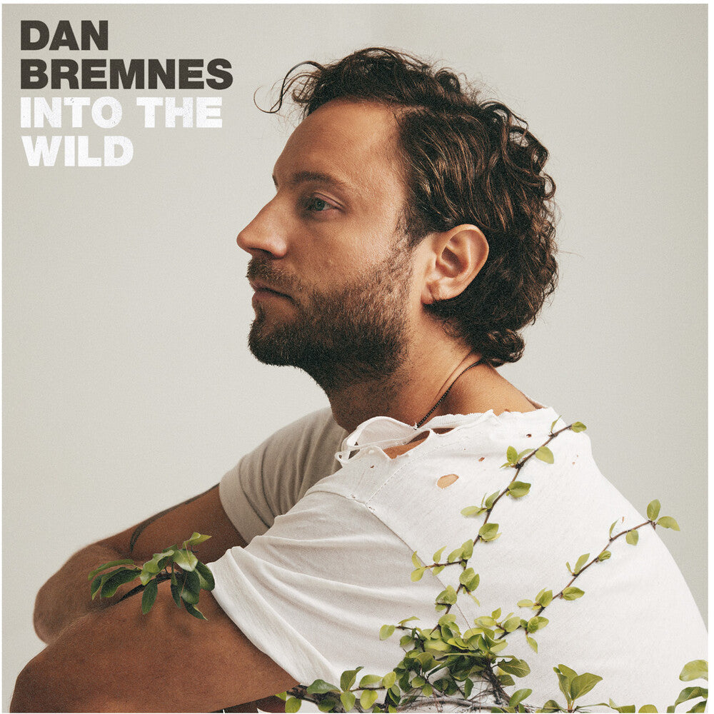 the album cover for Dan Bremnes - Into The Wild (Mod)