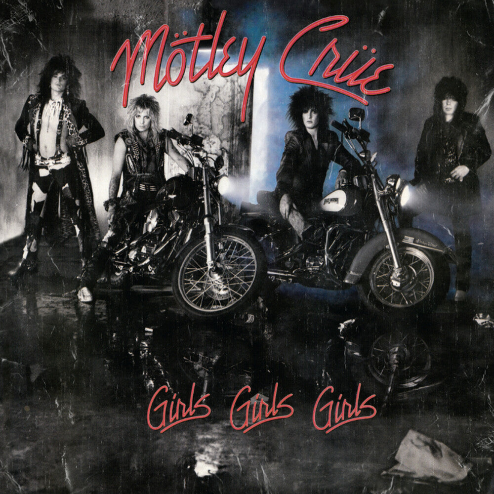 the album cover for Motley Crue - Girls, Girls, Girls: Remastered