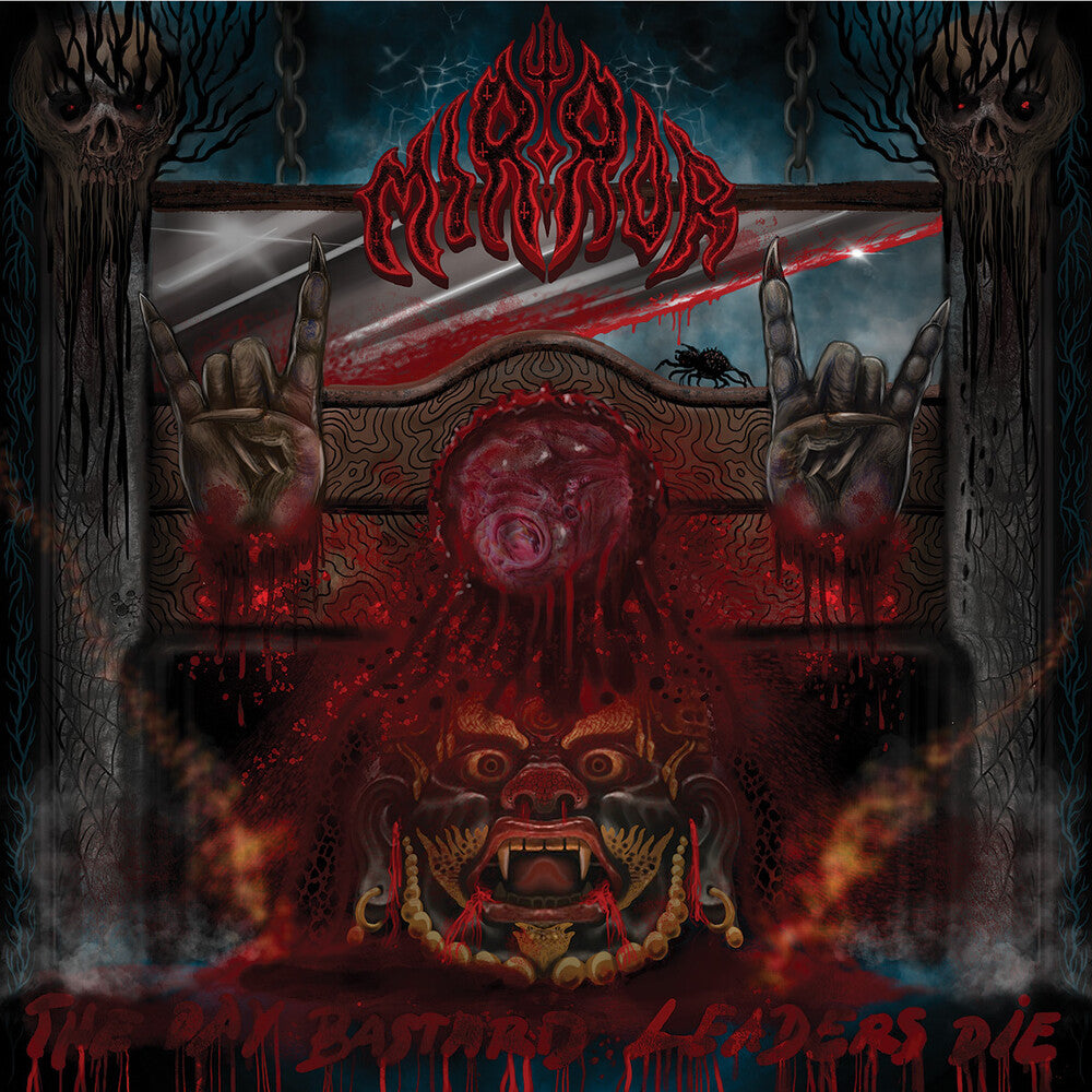 the album cover for Mirror - Day Bastard Leaders Die