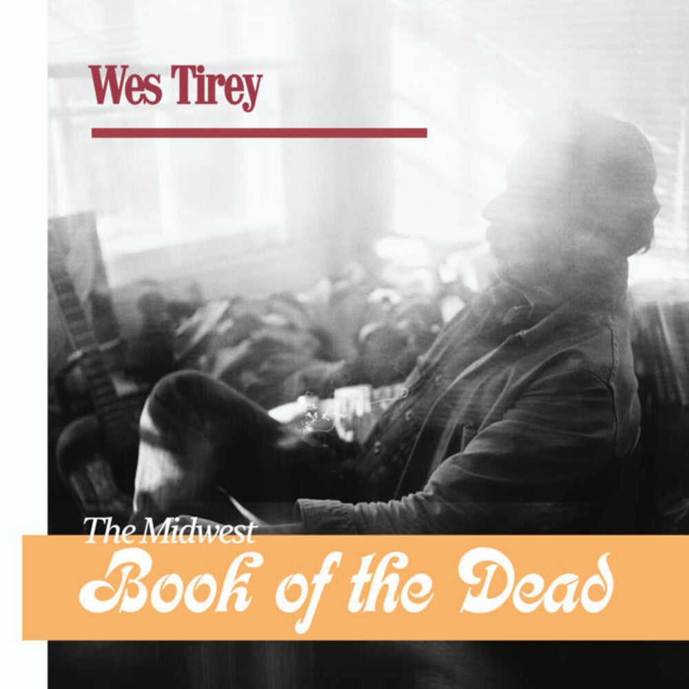 the album cover for Wes Tirey - Midwest Book Of The Dead