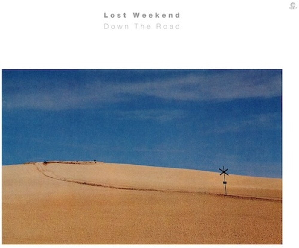 the album cover for Lost Weekend - Down The Road