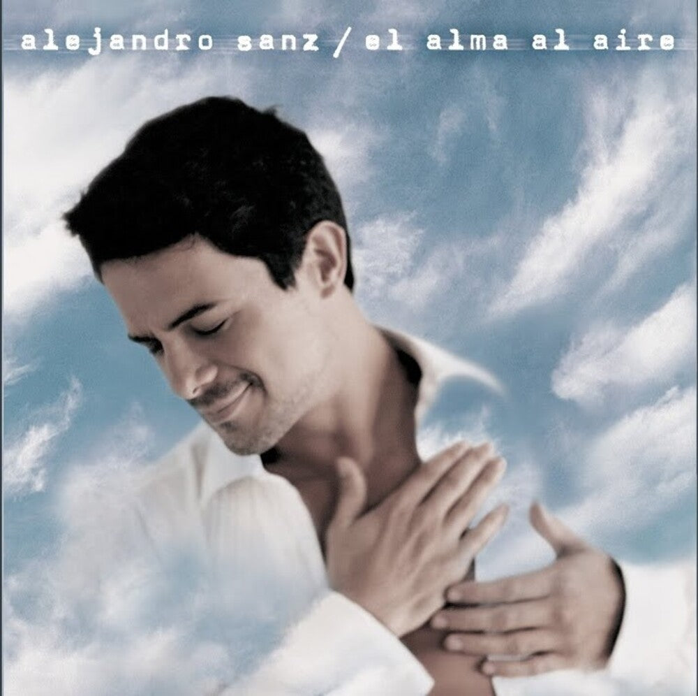 the album cover for Alejandro Sanz - El Alma Al Aire - Picture Disc