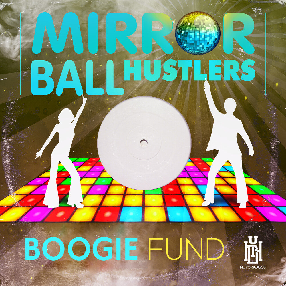 the album cover for Mirror Ball Hustlers - Boogie Fund (Mod)