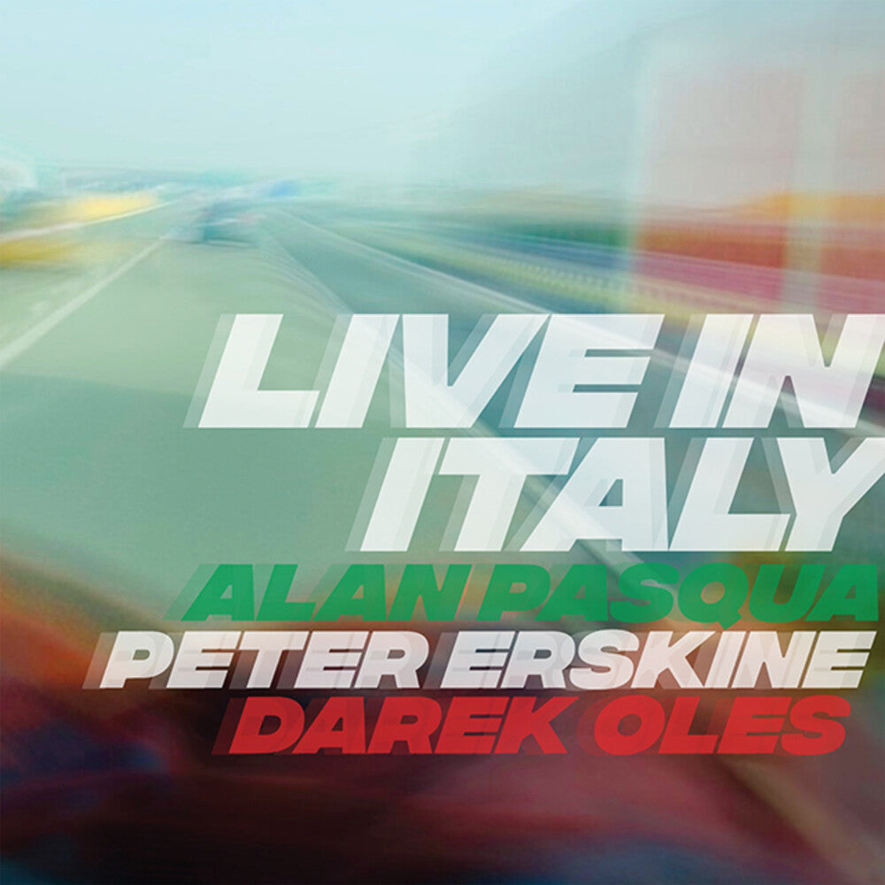 the album cover for Peter Erskine / Pasqua,Alan / Oles,Darek - Live In Italy