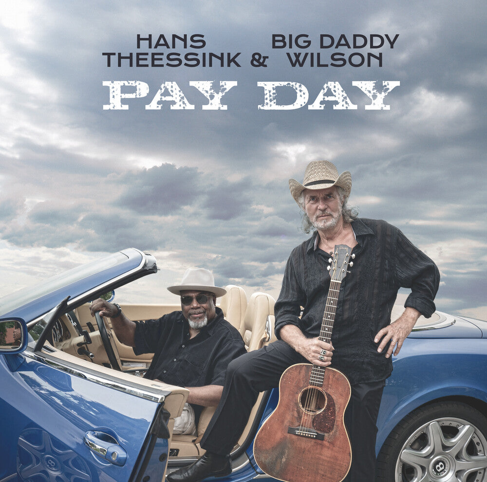 the album cover for Hans Theessink / Wilson,Big Daddy - Pay Day (Uk)