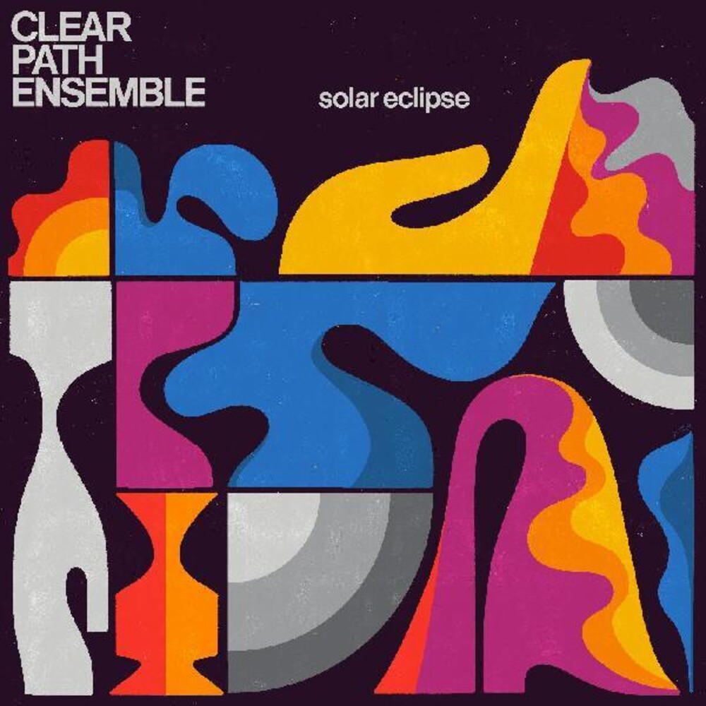 the album cover for Clear Path Ensemble - Solar Eclipse