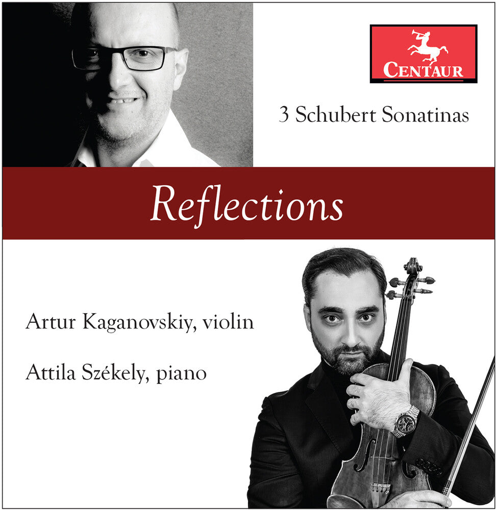 the album cover for Schubert / Kaganovskiy / Szekely - Reflections / 3 Sonatinas