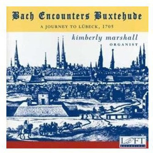the album cover for KIMBERLY MARSHALL - Bach Encounters Buxtehude