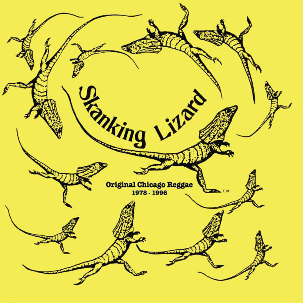 the album cover for SKANKING LIZARD - Original Chicago Reggae 1978-1996