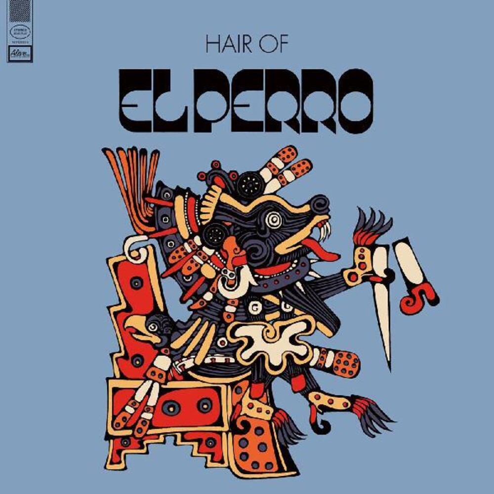 the album cover for El Perro - Hair Of