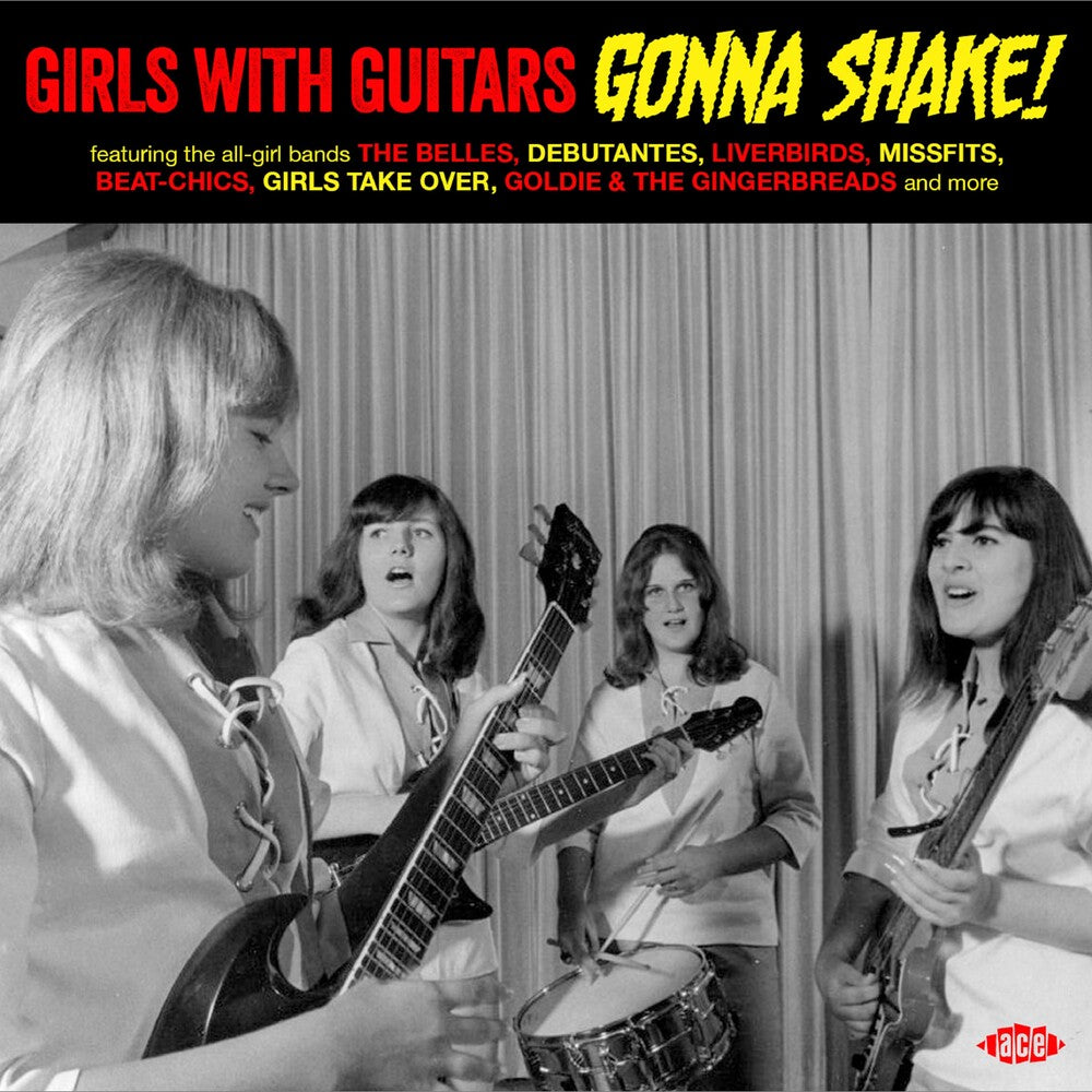 the album cover for Girls With Guitars Gonna Shake / Various - Girls With Guitars Gonna Shake / Various (Uk)