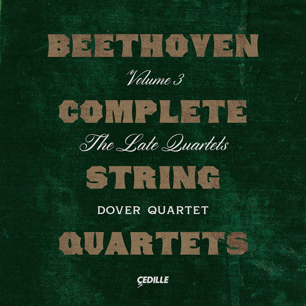 the album cover for Beethoven / Dover Quartet - Complete String Quartets 3 (3pk)