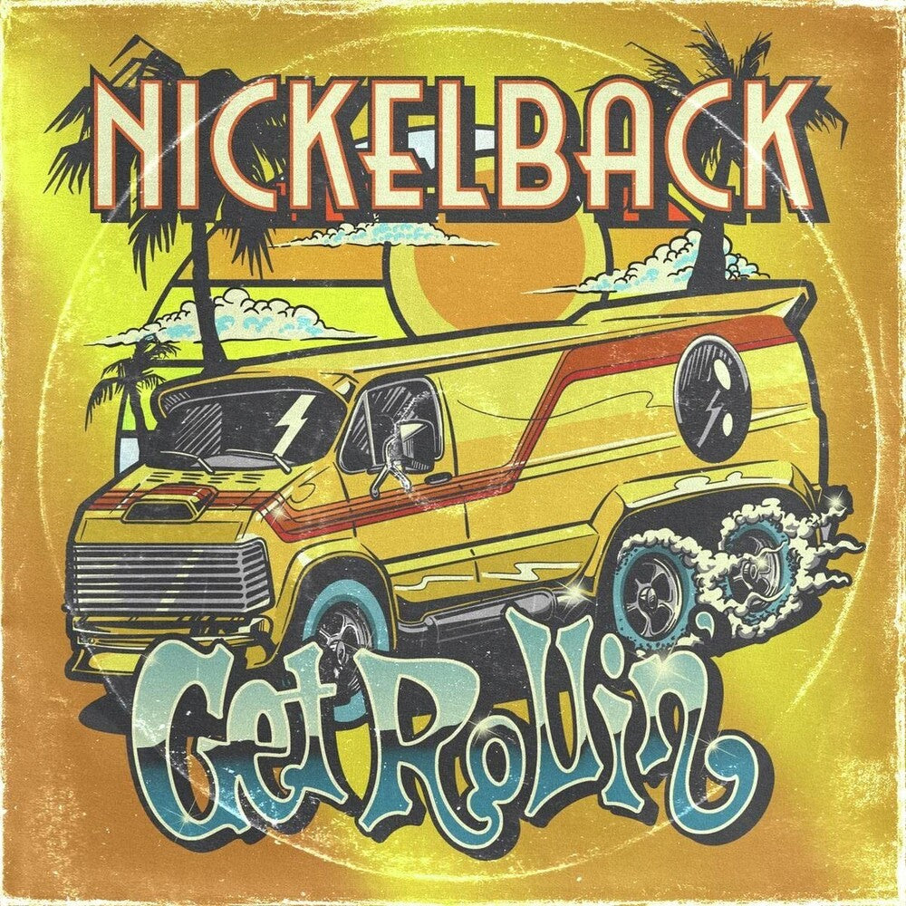 the album cover for Nickelback - Get Rollin'