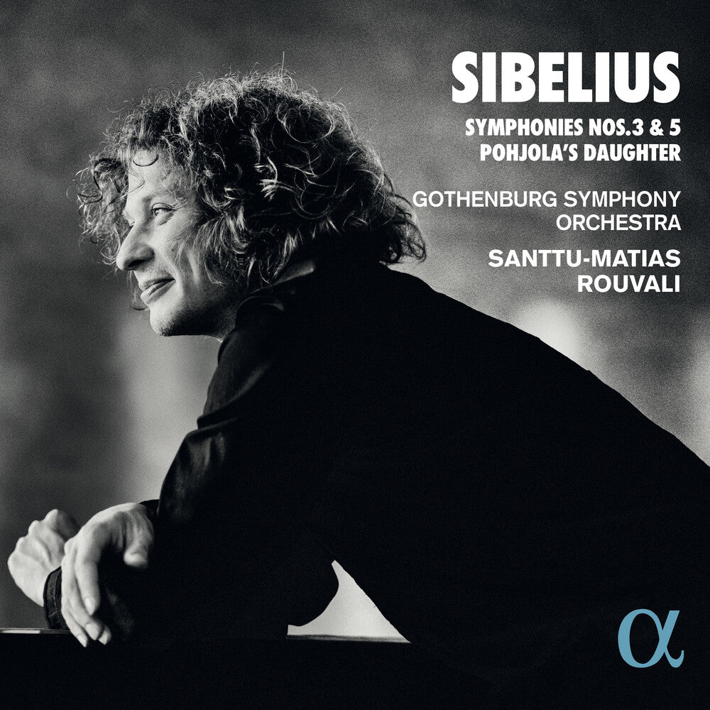 the album cover for Sibelius / Gothenburg Symphony Orchestra - Symphonies Nos. 3 & 5 Pohjola's Daughter