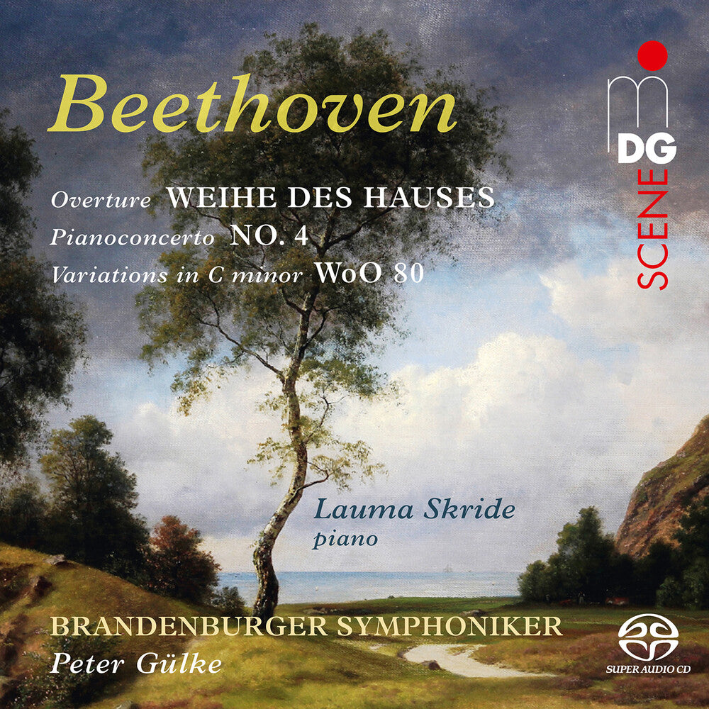 the album cover for Beethoven / Skride, Lauma - Beethoven: Overture The Consecration of the House Piano Concerto No. 4