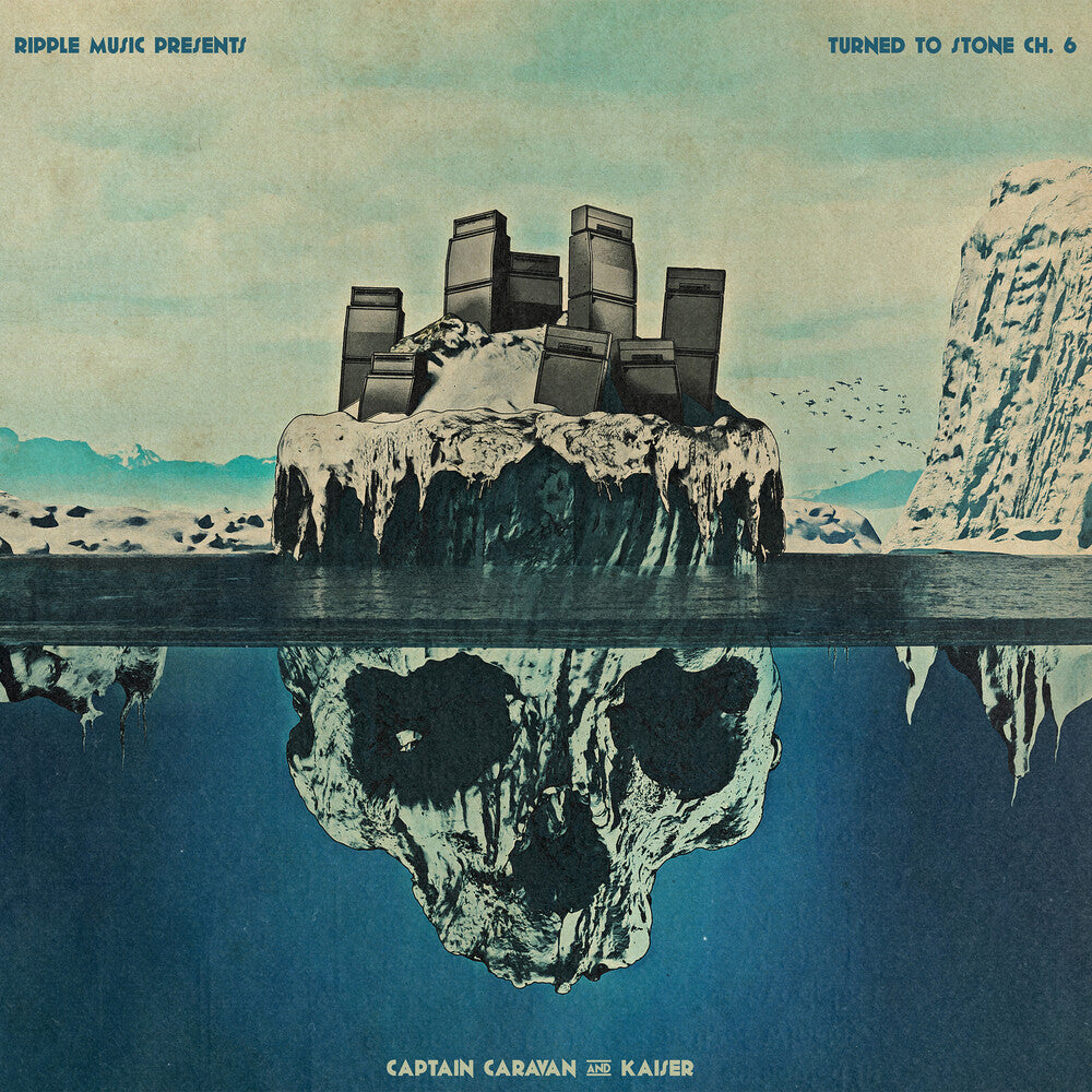 the album cover for Captain Caravan & Kaiser - Turned To Stone: Chapter 6: Captain Caravan And Kaiser